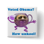 Obama unkool buttons