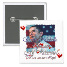 Obama Valentine etc. Pinback Buttons
