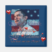 Obama Valentine etc. Refrigerator Magnets