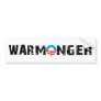 Obama War Monger Bumper Sticker