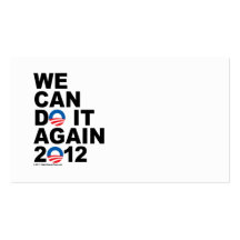 Obama: We Can Do It Again Business Cards
