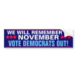 OBAMA - WE WILL REMEMBER IN NOVEMBER bumper stickers