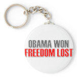 Obama Won Freedom Lost Keychains