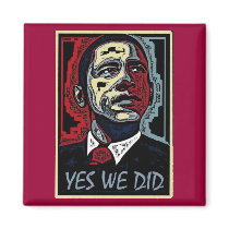 Obama Yes We Did 5 Refrigerator Magnet
