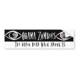 Obama Zombie bumper stickers