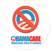 Obamacare - Bend over here it comes Sticker
