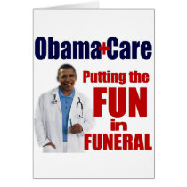 ObamaCare Greeting Cards