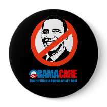 Obamacare - Doctor obama knows what's best Pinback Button