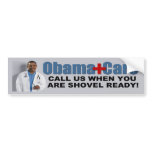 ObamaCare: Shovel Ready bumper stickers