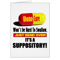 ObamaCare - Suppository Greeting Cards