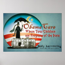 ObamaCare - Your Children become State Property Poster