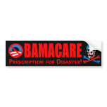 Obamacre Prescription for Disaster bumper stickers