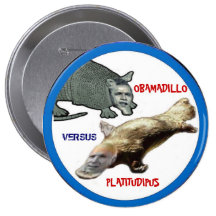 Obamadillo vrs. Platitudipus 4-inch Button