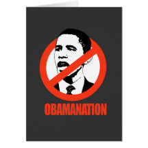 OBAMANATION / ANTI-OBAMA T-SHIRT GREETING CARDS