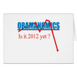 Obamanomics - is it 2012 yet? cards