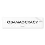 OBAMAOCRACY, 2009 KEYTARA DESIGNS BUMPER STICKERS