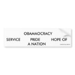 OBAMAOCRACY, SERVICE         PRIDE          HOP... BUMPER STICKER