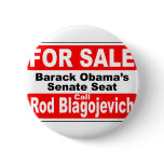 Obama's Senate Seat for Sale Pinback Button