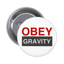 Obey Gravity Pin