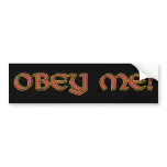 Obey Me! Bumper Sticker bumper stickers
