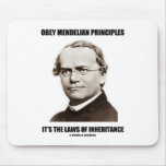 Obey Mendelian Laws Of Inheritance (Gregor Mendel) mousepads