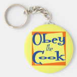 Obey the Cook Kitchen Saying Keychains
