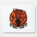 Obey the Music mousepads