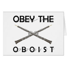 Obey the Oboist Greeting Cards