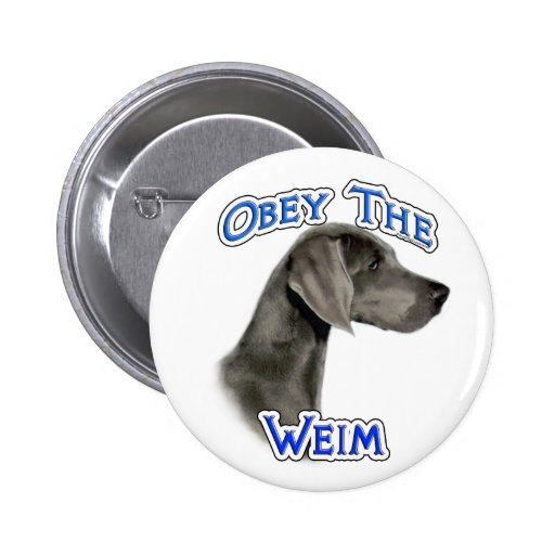Obey the Weimaraner Button