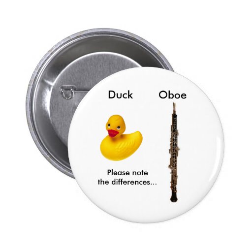 Oboe / Duck Button Zazzle