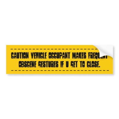 Obscene Driving Gestures Bumper Sticker by KnightOwl