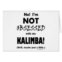 Obsessed Kalimba Greeting Card