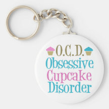 Obsessive Cupcake Disorder Key Chains