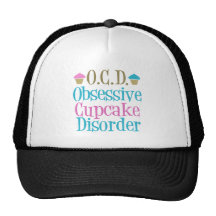 Obsessive Cupcake Disorder Trucker Hats