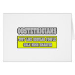 Obstetricians...Much Smarter Greeting Card