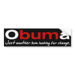 Obuma-Just another bum Bumper Sticker bumper stickers