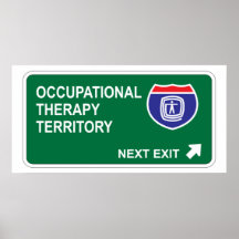Occupational Therapy Next Exit Posters