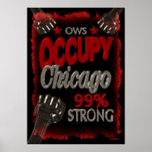 Occupy Chicago OWS protest 99 percent strong Poster