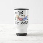 Occupy Other Worlds Coffee Mugs