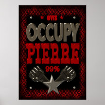 Occupy Pierre OWS protest 99 strong poster