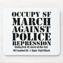 Occupy SF March against Police Repression Flyer Mousepad
