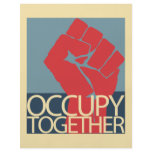 Occupy Together Protest Art Occupy Wall Street flyers