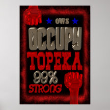 Occupy Topeka OWS protest 99 strong poster