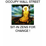 OCCUPY WALL STREET SIT-IN ZENS FOR CHANGE ! t-shirts