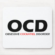 OCD - Obsessive Cockatiel Disorder Mousepad