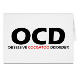 OCD - Obsessive Cockatoo Disorder cards