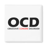 OCD - Obsessive Conure Disorder magnets