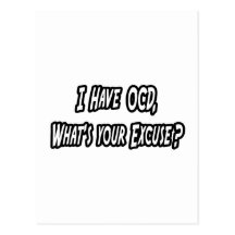 OCD...Your Excuse? Postcards