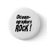 Oceanographers Rock! Button