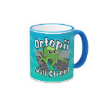 Octopii Wall Street - Occupy Wall St! Coffee Mug